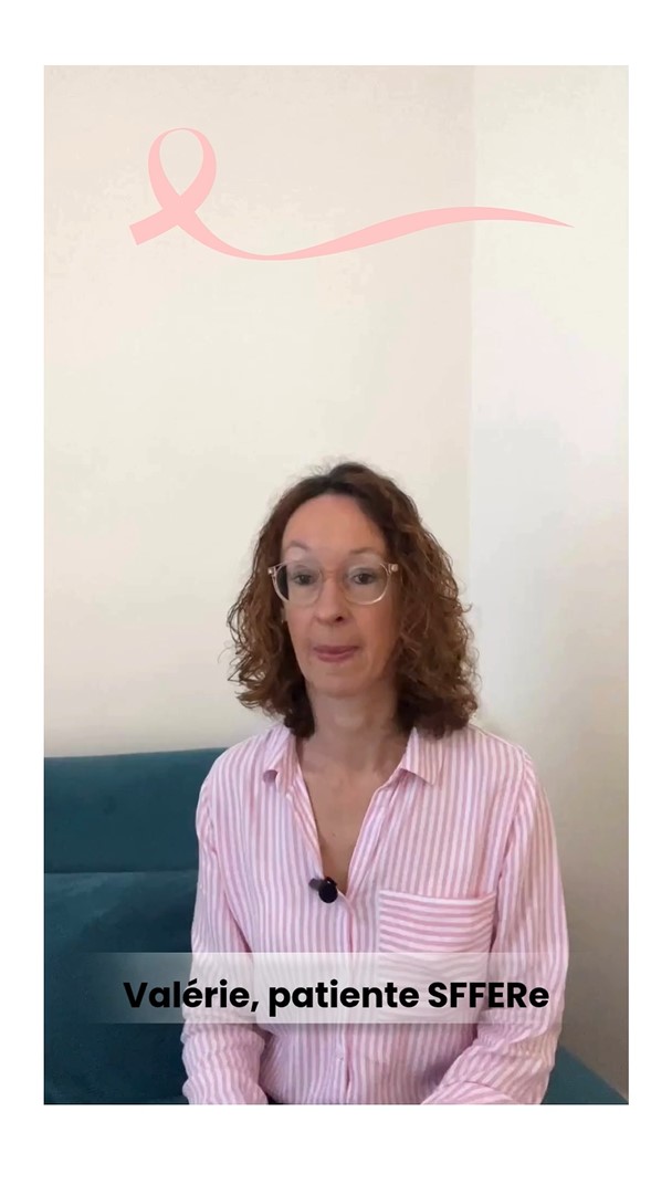 Témoignages de Valérie, patiente SFFERe